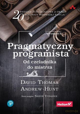 Pragmatyczny programista - David Thomas, Andrew Hunt