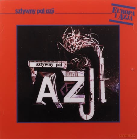 Sztywny Pal Azji: Europa i Azja