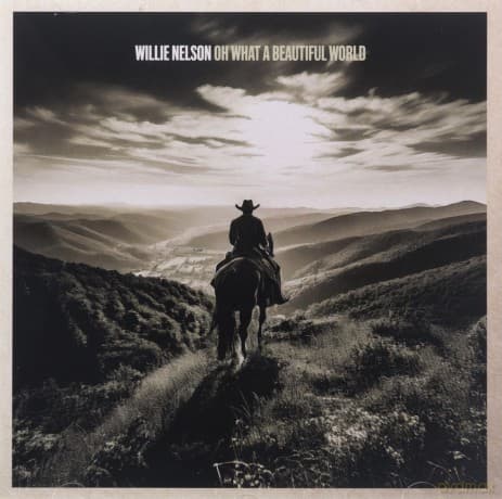 Willie Nelson: Oh What A Beautiful World