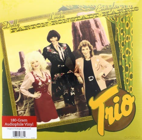 Dolly Parton / Linda Ronstadt / Emmylou Harris: Trio