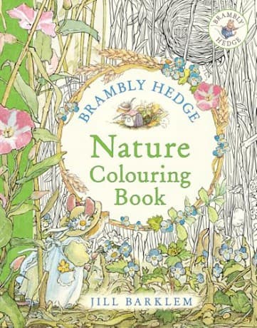 Brambly Hedge: Nature Colouring Book: A beautiful seasonal gift packed with classic illustrations for all