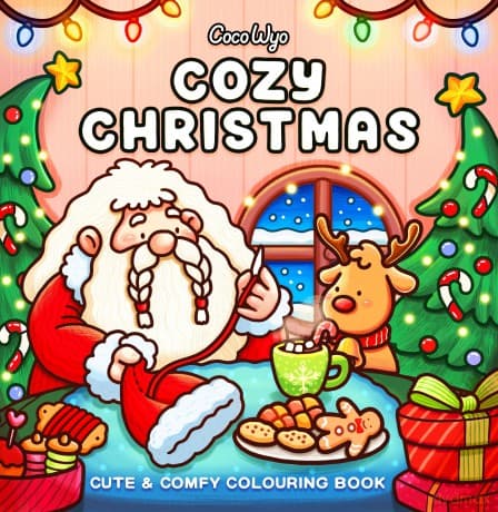 Cozy Christmas: The Cute and Relaxing Festive Colouring Book for Kids and Adults