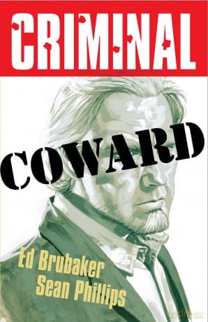 Criminal Volume 1: Coward
