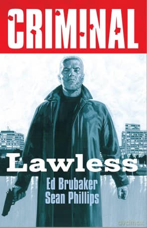Criminal Volume 2: Lawless