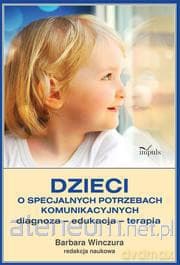 Dzieci o specjalnych potrzebach komunikacyjnych