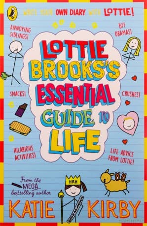 Lottie Brooks's Essential Guide to Life: Write Your own Diary with Lottie: activities and advice from the hilarious Lottie Brooks!
