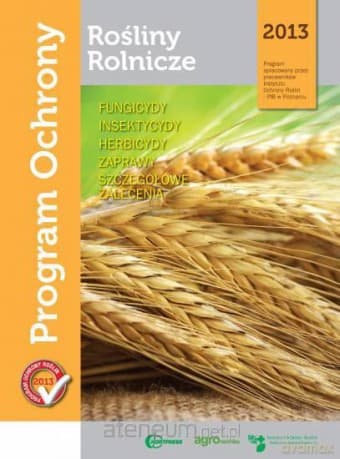 Program ochrony roślin rolniczych w.2013 HORTPRESS