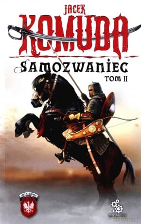 Samozwaniec Tom II - Jacek Komuda