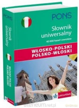 Słownik uniwersalny włosko-polski polsko-włoski