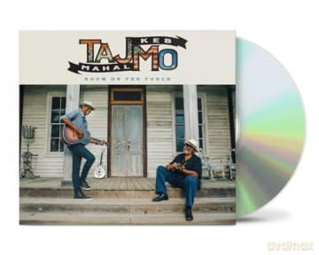 Taj Mahal & Keb Mo: Room On The Porch