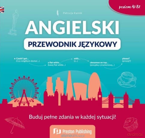 Angielski. Przewodnik językowy - Patrycja Karnik