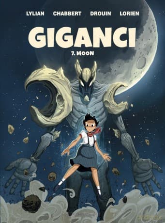 Giganci (Tom 7) Moon - Lylian, Ingrid Chabbert, Paul Drouin