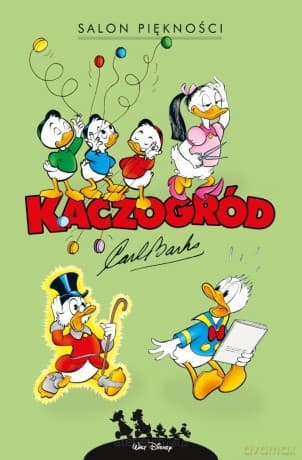 Kaczogród. Salon piękności i inne historie... - Carl Barks