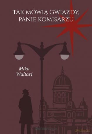 Komisarz Palmu (Tom 3) Tak mówią gwiazdy, panie... - Mika Waltari