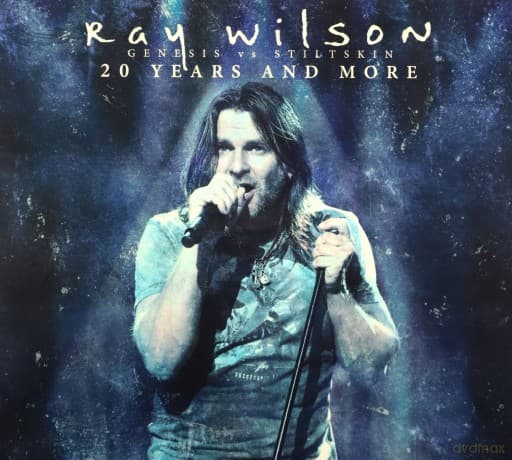 Ray Wilson: 20 Years And More - Genesis Vs Stiltskin