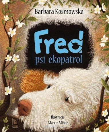 Fred. Psi ekopatrol - Barbara Kosmowska, Marcin Minor