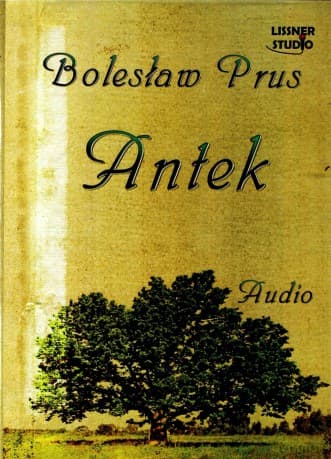 Antek - Bolesław Prus