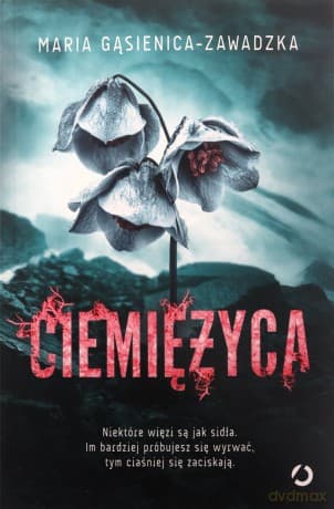 Ciemiężyca - Maria Gąsienica-Zawadzka