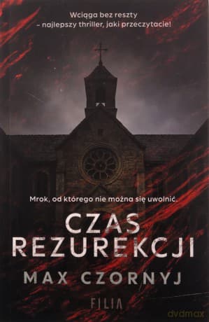 Czas rezurekcji - Max Czornyj