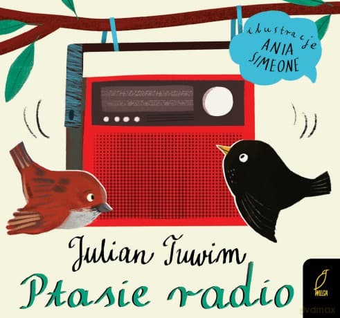 Ptasie radio. Tuwim - Julian Tuwim
