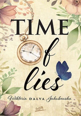TIME of lies - Wiktoria "Dalva" Jakubowska
