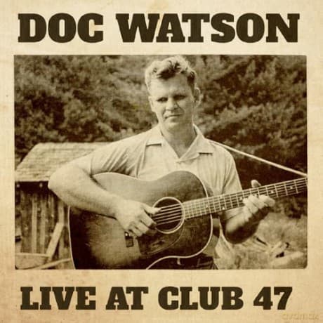 Doc Watson: Live At Club 47