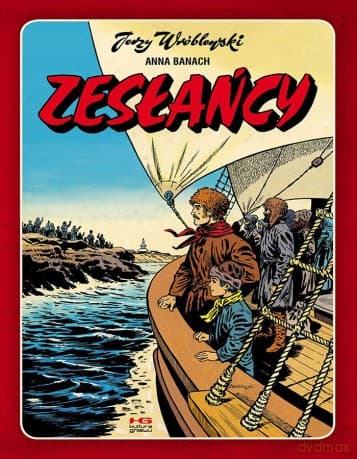 Zesłańcy - Jerzy Wróblewski, Anna Banach