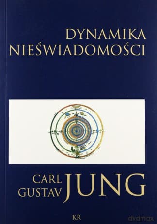 Dynamika nieświadomości - Carl Gustav Jung