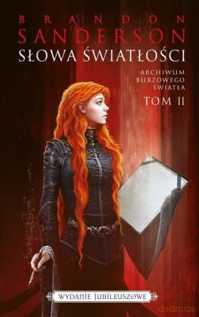 Słowa światłości. Seria Archiwum Burzowego Światła (Tom 2) - Brandon Sanderson