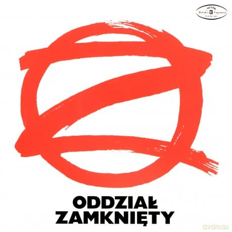 Oddział Zamknięty: Odział Zamknięty