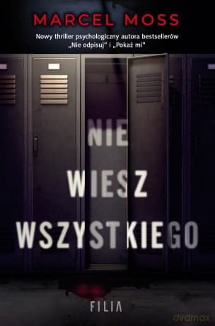 Nie wiesz wszystkiego wyd. 3 - Marcel Moss