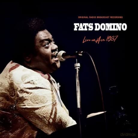 Fats Domino: Live On Air 1987
