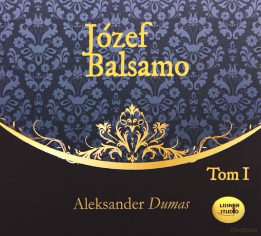 Józef Balsamo. Tom I. Książka audio CD MP3 - Aleksander Dumas