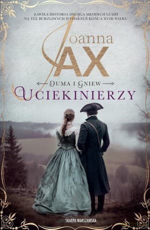 Duma i gniew. Uciekinierzy (pocket) - Joanna Jax