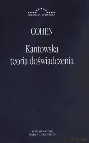 Kantowska teoria doświadczenia - Hermann Cohen
