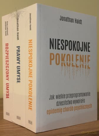 Pakiet Niespokojne pokolenie / Prawy umysł / Rozpieszczony umysł - Jonathan Haidt