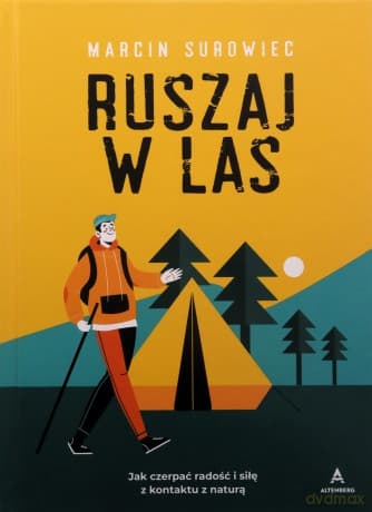 Ruszaj w las - Marcin Surowiec