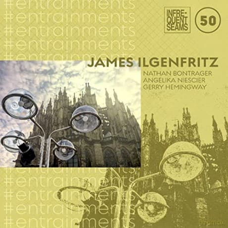 James Ilgenfritz: #Entrainments