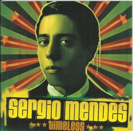 Sergio Mendes: Timeless