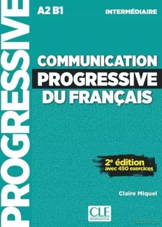 Communication progressive intermediaire A2 B1 online - Claire Miquel