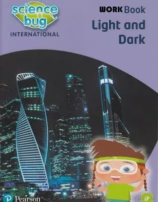 Science Bug: iPrimary Year 1 Light and dark Workbook