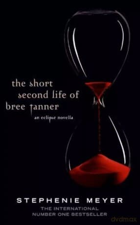 Short Second Life of Bree Tanner, The. Meyer, Stephenie. HB - Stephenie Meyer