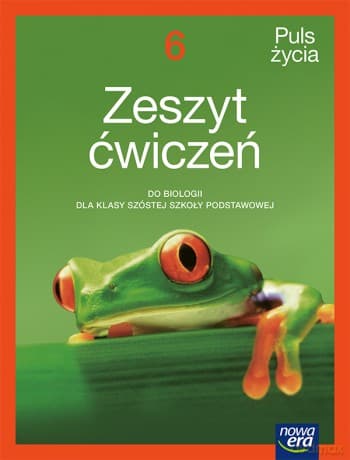 Biologia Puls życia zeszyt ćwiczeń dla klasy 6 szkoły podstawowej EDYCJA 2025-2027 - Magdalena Fiałkowska-Kołek, Sławomir Gębica, Agnieszka Siwik