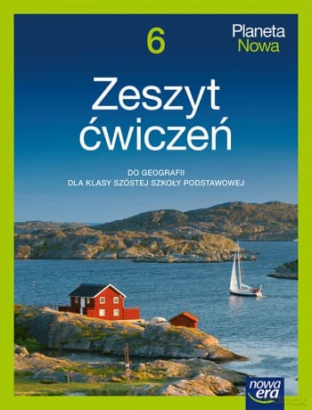 Geografia Planeta nowa zeszyt ćwiczeń dla klasy 6 szkoły podstawowej EDYCJA 2025-2027 - Kamila Skomoroko