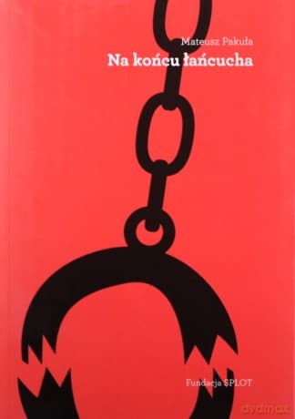 Na końcu łańcucha - Mateusz Pakuła