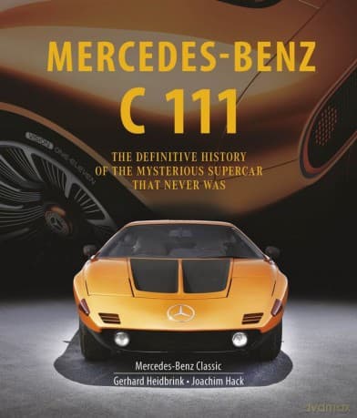 Mercedes-Benz C 111 wer. angielska - Wolfgang Kalbhenn, Gerhard Heidbrink, Joachim Hack
