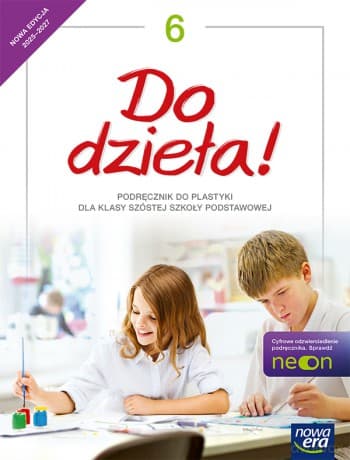 Plastyka Do Dzieła! podręcznik dla klasy 6 szkoły podstawowej EDYCJA 2025-2027 - Onak-Ossowska Krystyna, Lukas Jadwiga