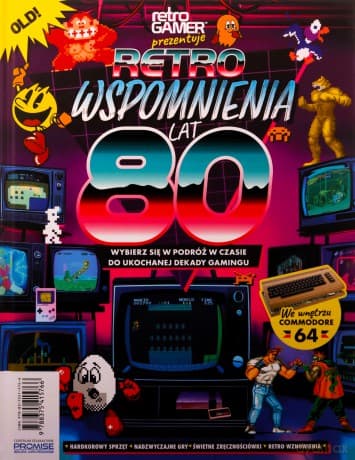 Retro Wspomnienia lat 80. Wybierz się w podróż w czasie do ukochanej dekady gamingu