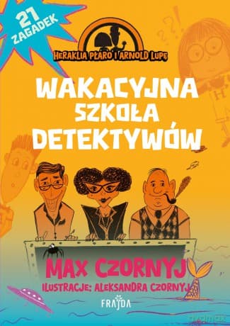 Wakacyjna szkoła detektywów - Max Czornyj