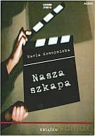Nasza szkapa. Książka audio CD - Maria Konopnicka